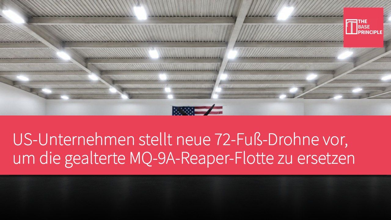 US-Unternehmen stellt neue 72-Fuß-Drohne vor, um die gealterte MQ-9A-Reaper-Flotte zu ersetzen