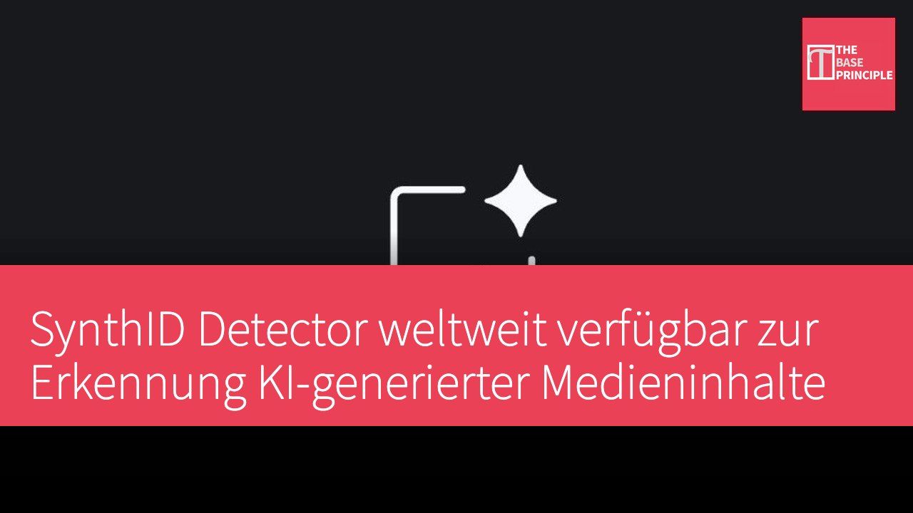 SynthID Detector weltweit verfügbar zur Erkennung KI-generierter Medieninhalte