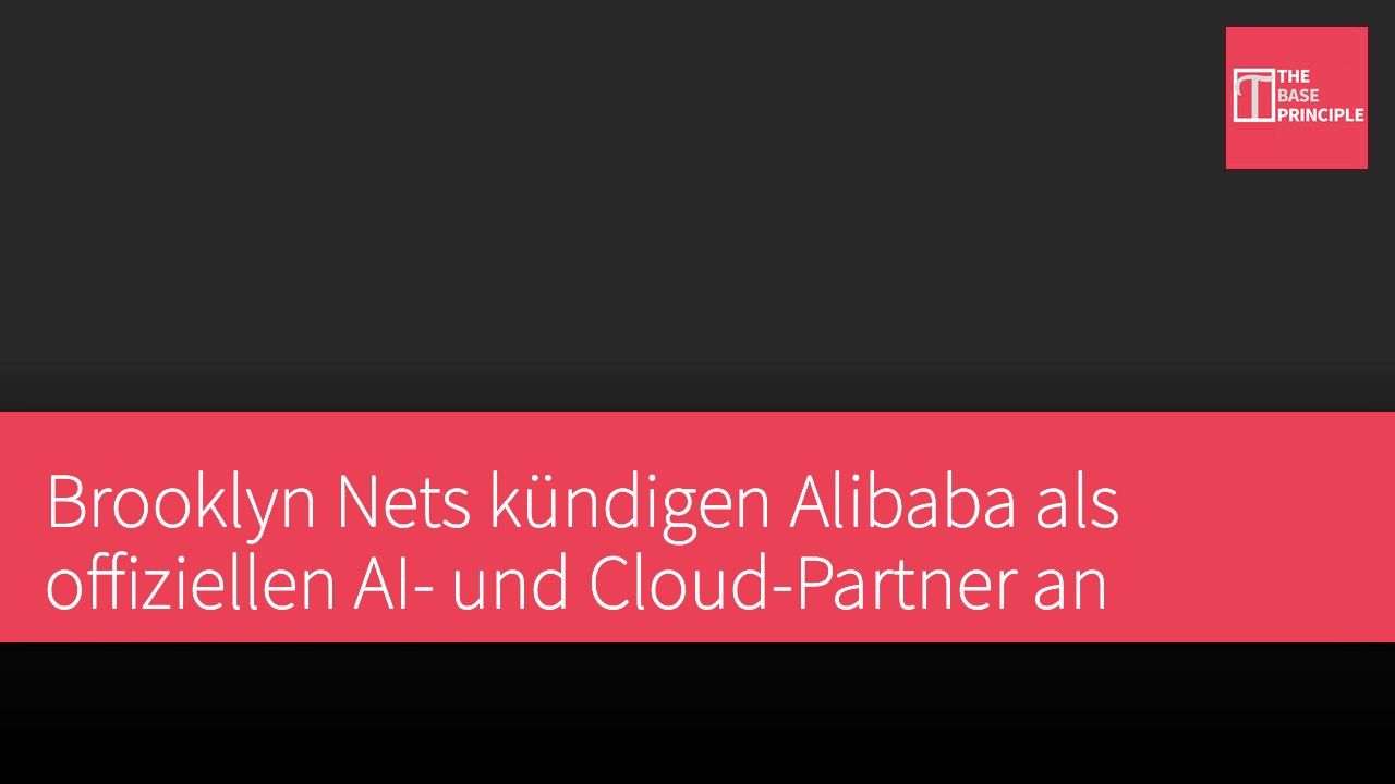 Brooklyn Nets kündigen Alibaba als offiziellen AI- und Cloud-Partner an