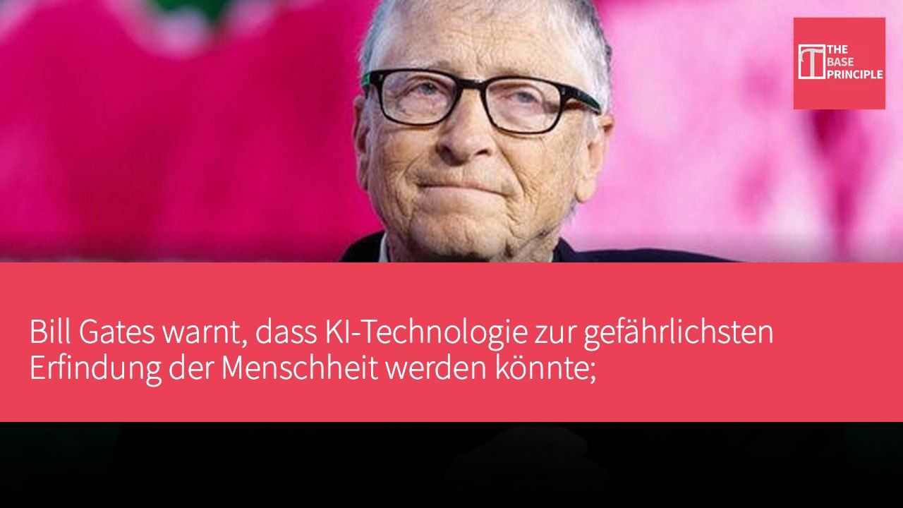 Bill Gates warnt, dass KI-Technologie zur gefährlichsten Erfindung der Menschheit werden könnte; Cybersecurity-Bedrohungen nehmen im kommenden Jahr zu