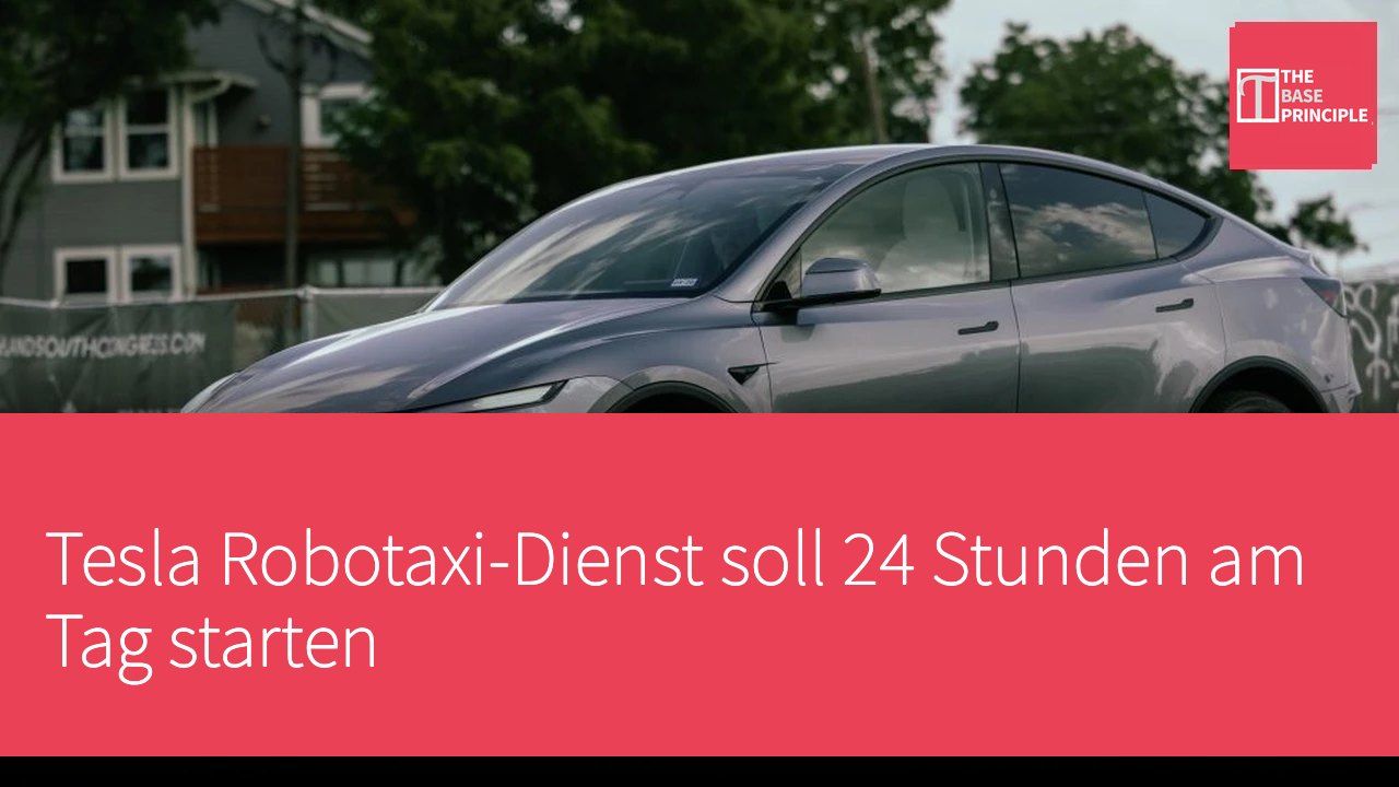 Tesla Robotaxi-Dienst soll 24 Stunden am Tag starten