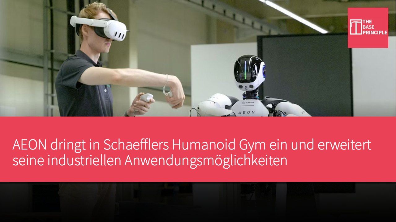 AEON dringt in Schaefflers Humanoid Gym ein und erweitert seine industriellen Anwendungsmöglichkeiten
