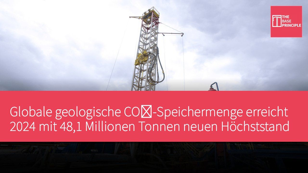 Globale geologische CO₂-Speichermenge erreicht 2024 mit 48,1 Millionen Tonnen neuen Höchststand
