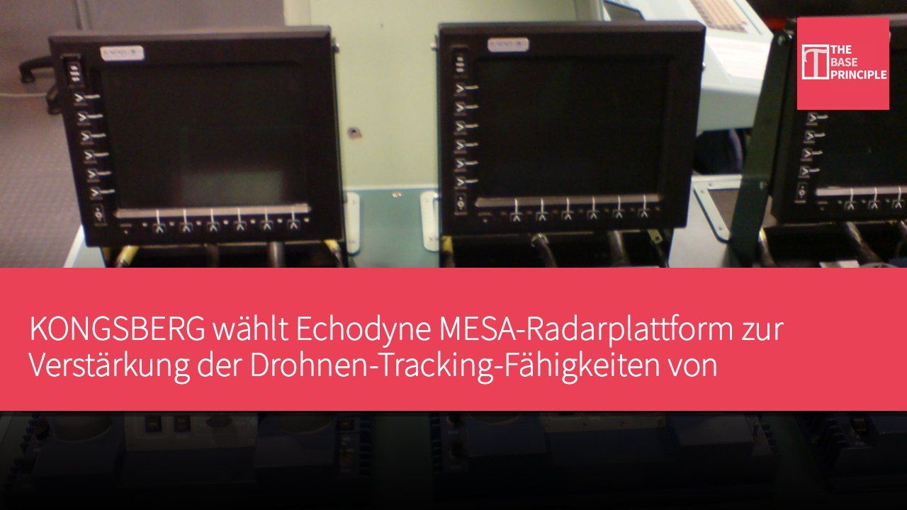 KONGSBERG wählt Echodyne MESA-Radarplattform zur Verstärkung der Drohnen-Tracking-Fähigkeiten von Waffensystemen
