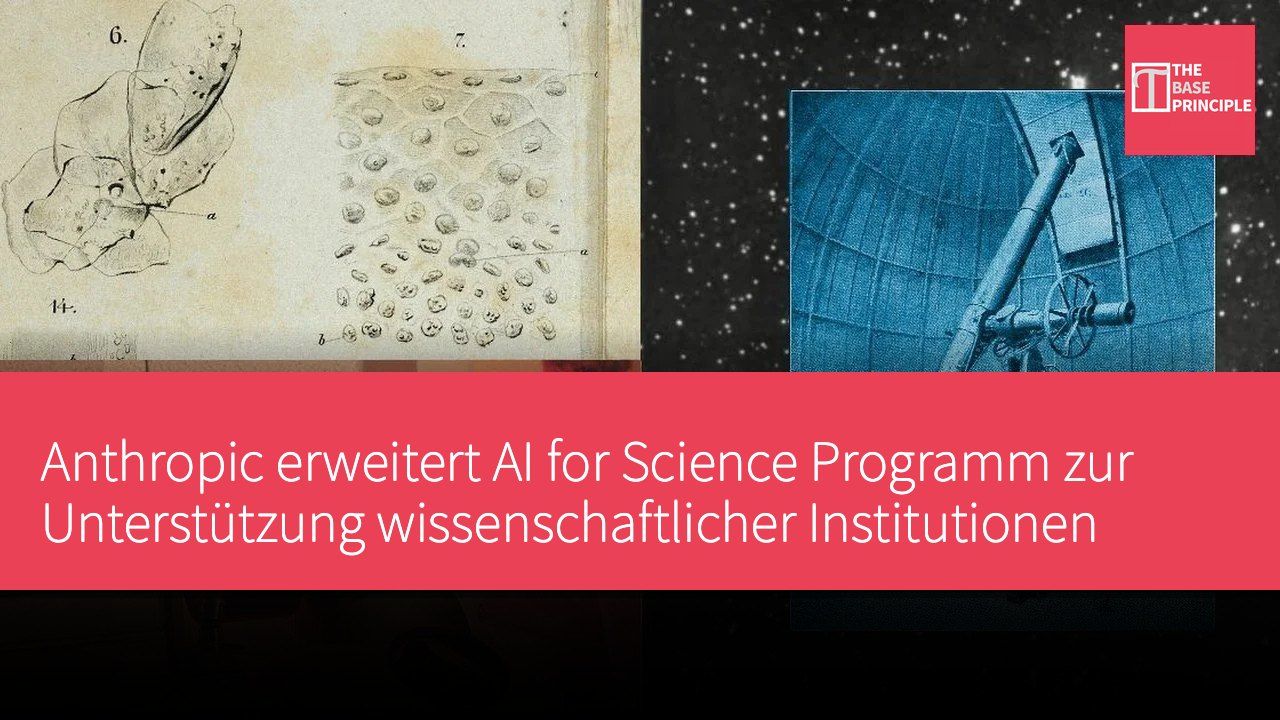 Anthropic erweitert AI for Science Programm zur Unterstützung wissenschaftlicher Institutionen