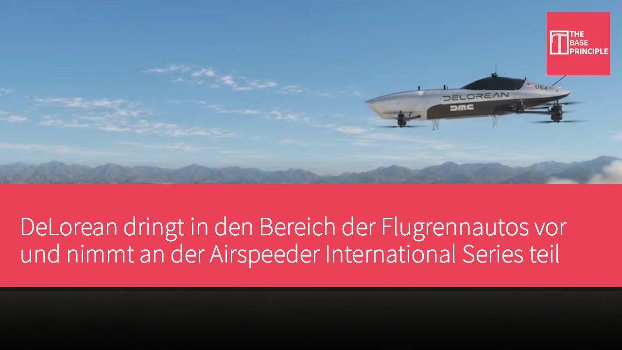 DeLorean dringt in den Bereich der Flugrennautos vor und nimmt an der Airspeeder International Series teil