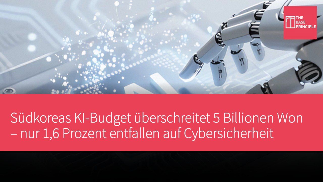 Südkoreas KI-Budget überschreitet 5 Billionen Won – nur 1,6 Prozent entfallen auf Cybersicherheit