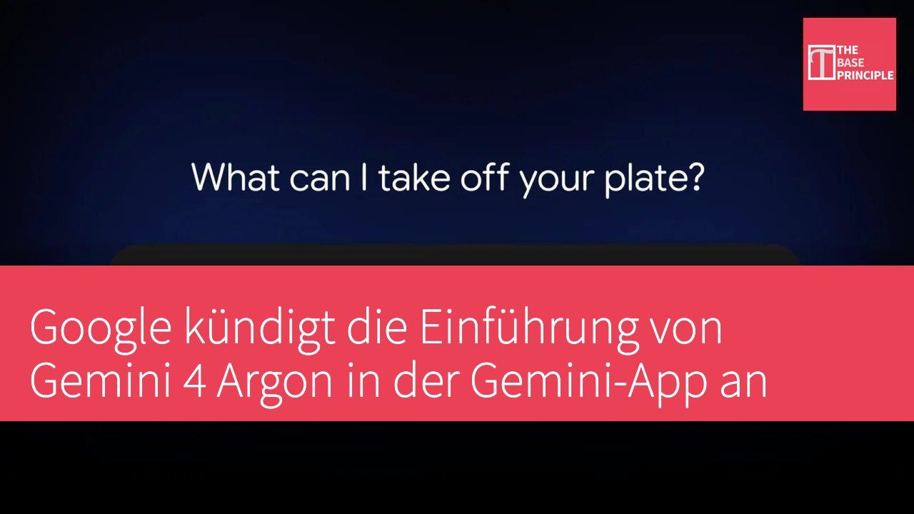 Google kündigt die Einführung von Gemini 4 Argon in der Gemini-App an