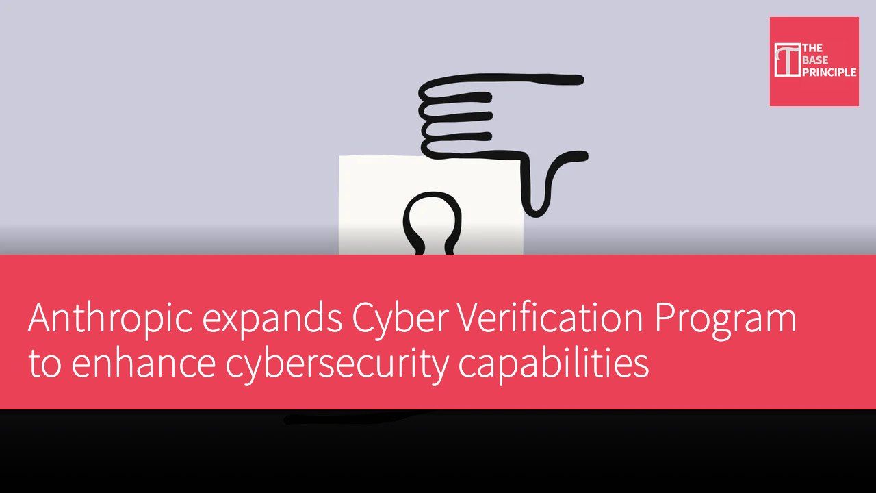 Anthropic expands Cyber Verification Program to enhance cybersecurity capabilities