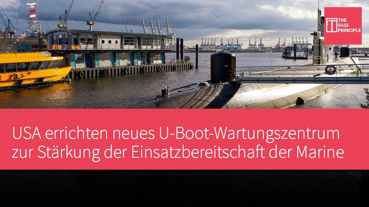 USA errichten neues U-Boot-Wartungszentrum zur Stärkung der Einsatzbereitschaft der Marine