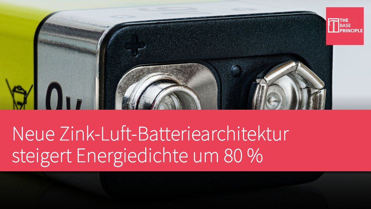 Neue Zink-Luft-Batteriearchitektur steigert Energiedichte um 80 %