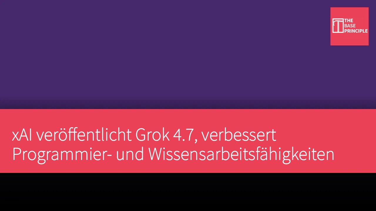 xAI veröffentlicht Grok 4.7, verbessert Programmier- und Wissensarbeitsfähigkeiten