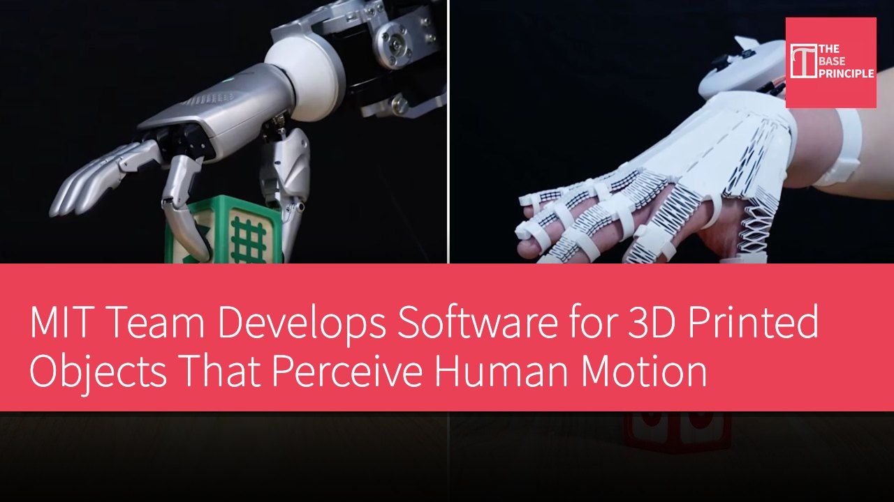 MIT Team Develops Software for 3D Printed Objects That Perceive Human Motion