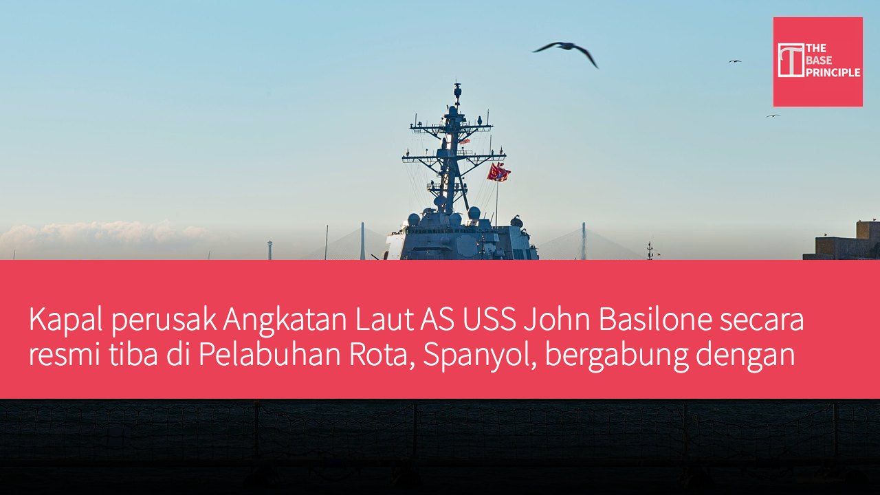 Kapal perusak Angkatan Laut AS USS John Basilone secara resmi tiba di Pelabuhan Rota, Spanyol, bergabung dengan angkatan laut Eropa