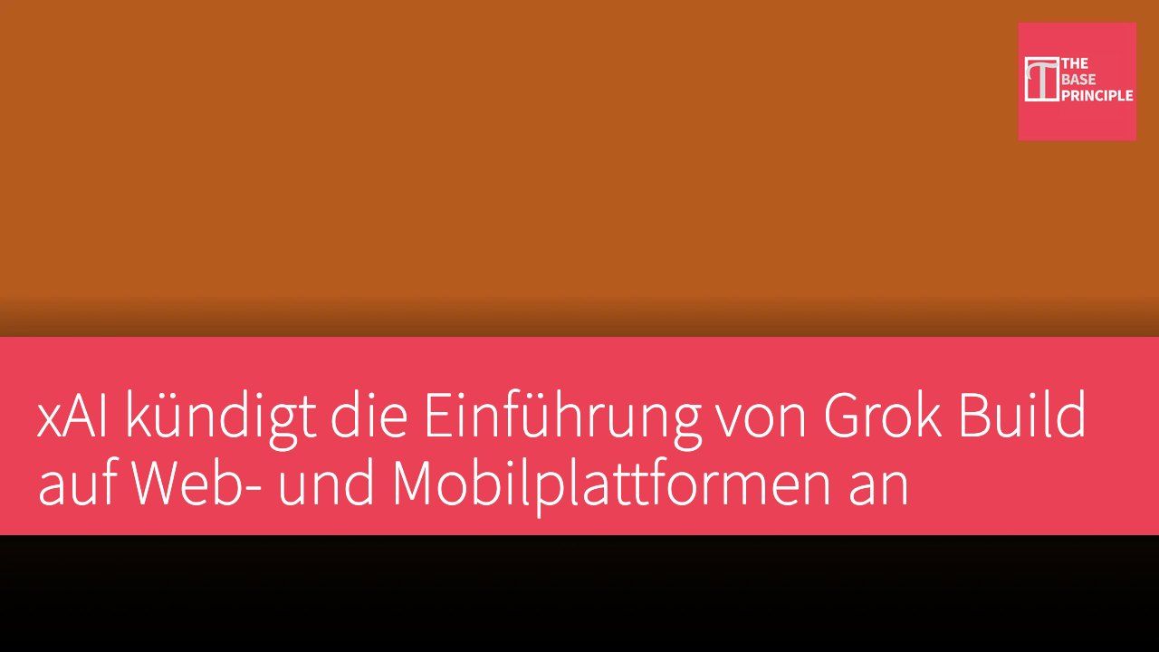 xAI kündigt die Einführung von Grok Build auf Web- und Mobilplattformen an