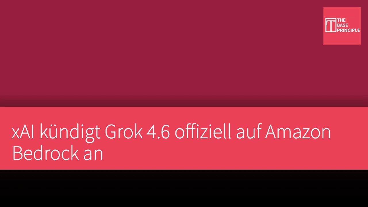 xAI kündigt Grok 4.6 offiziell auf Amazon Bedrock an