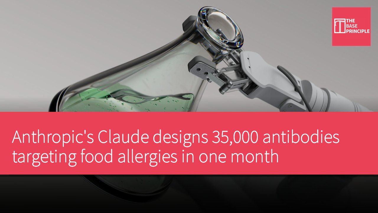 Anthropic's Claude designs 35,000 antibodies targeting food allergies in one month
