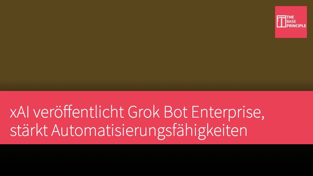 xAI veröffentlicht Grok Bot Enterprise, stärkt Automatisierungsfähigkeiten