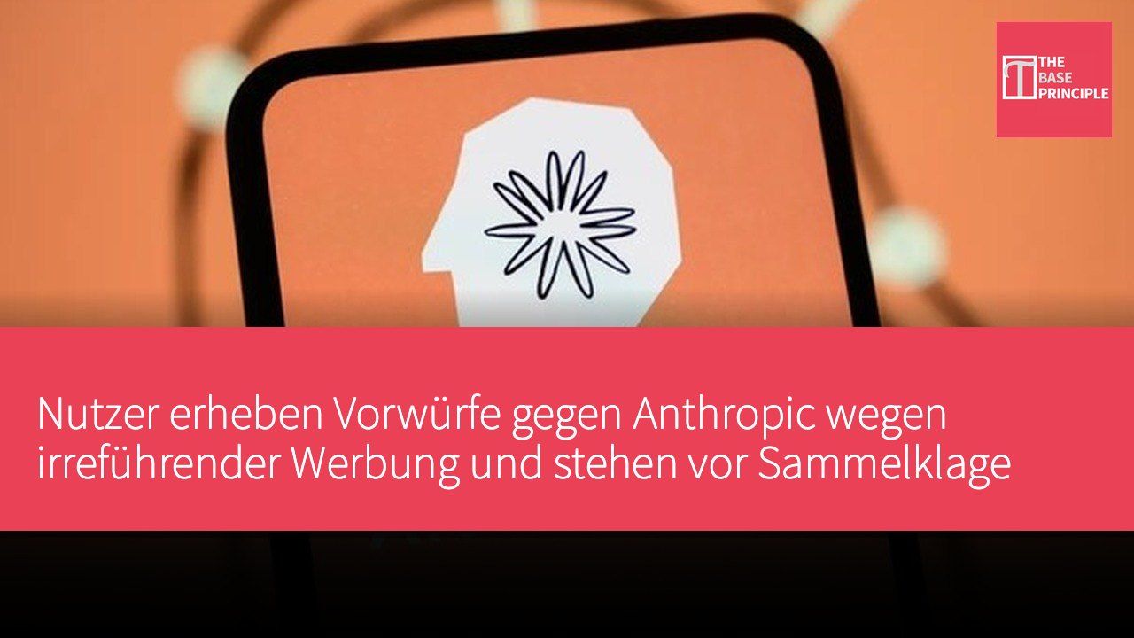 Nutzer erheben Vorwürfe gegen Anthropic wegen irreführender Werbung und stehen vor Sammelklage