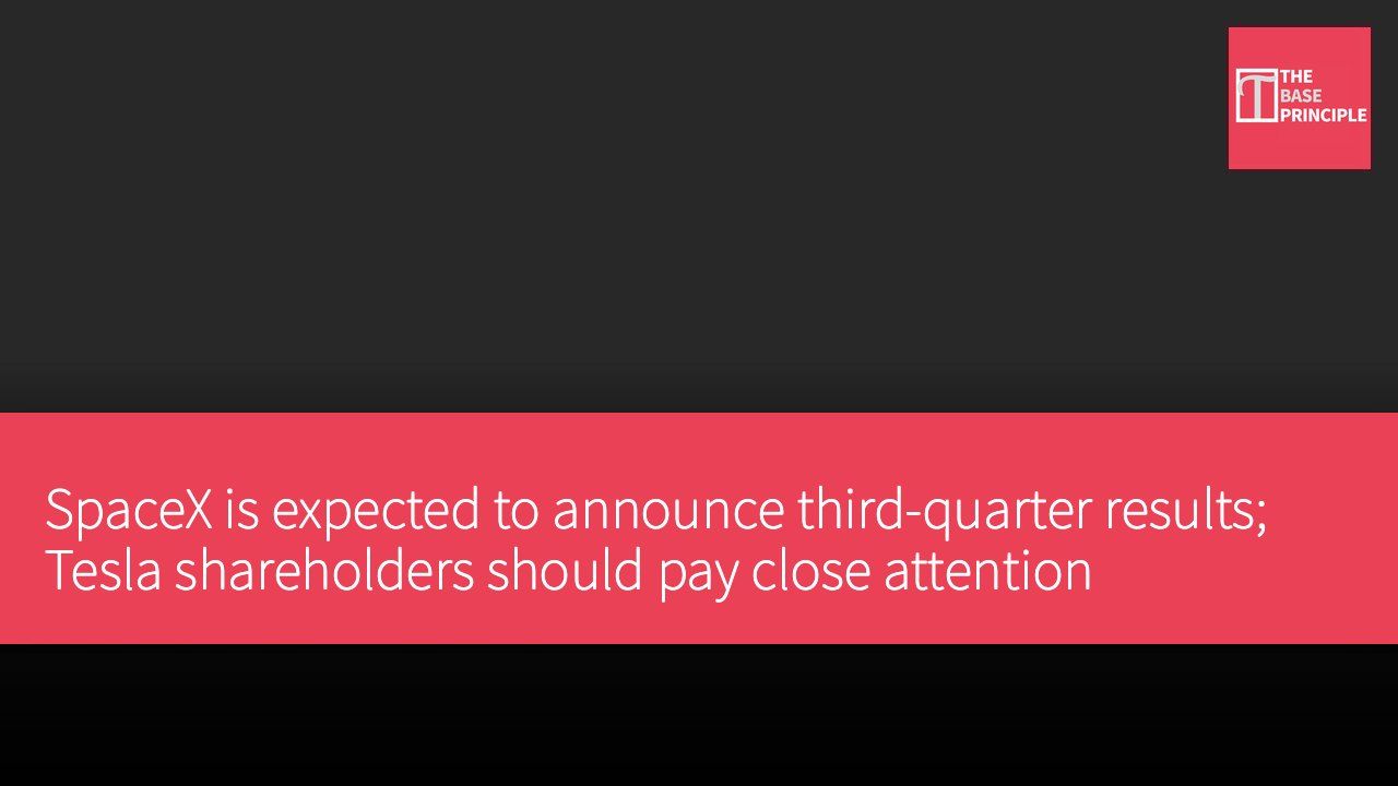 SpaceX is expected to announce third-quarter results; Tesla shareholders should pay close attention
