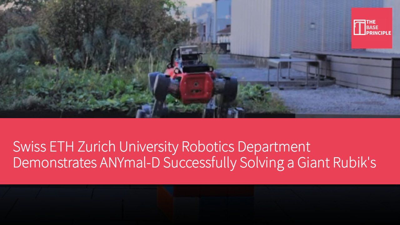 Swiss ETH Zurich University Robotics Department Demonstrates ANYmal-D Successfully Solving a Giant Rubik's Cube