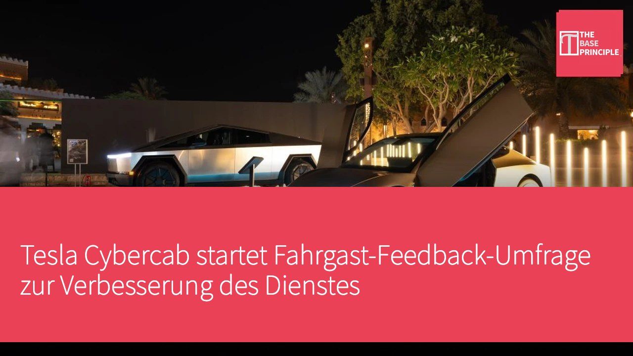Tesla Cybercab startet Fahrgast-Feedback-Umfrage zur Verbesserung des Dienstes