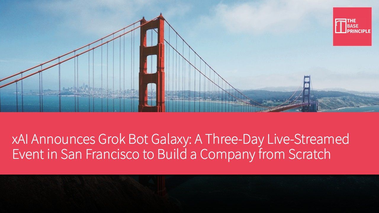 xAI Announces Grok Bot Galaxy: A Three-Day Live-Streamed Event in San Francisco to Build a Company from Scratch Using Grok Bot