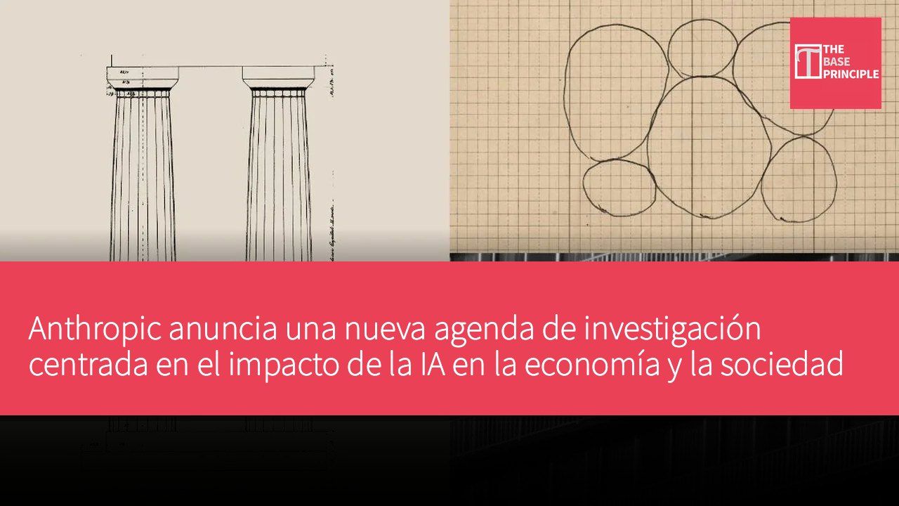 Anthropic anuncia una nueva agenda de investigación centrada en el impacto de la IA en la economía y la sociedad