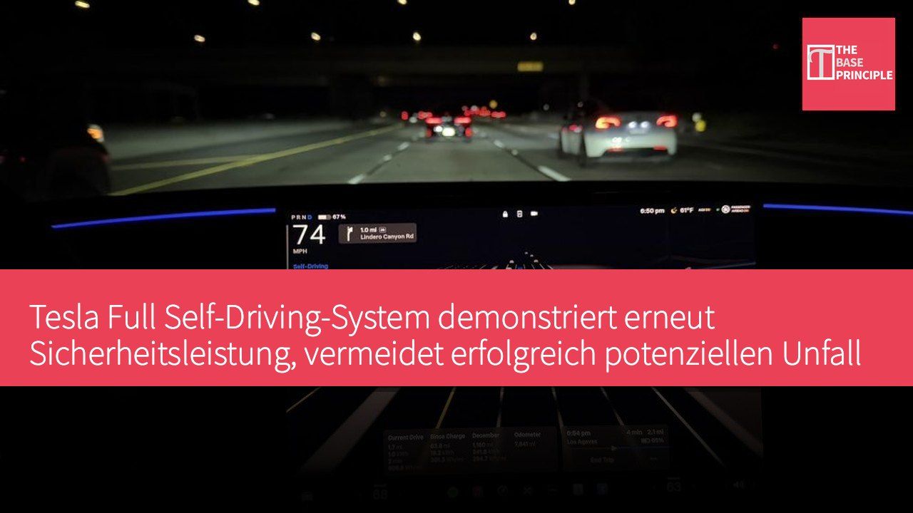 Tesla Full Self-Driving-System demonstriert erneut Sicherheitsleistung, vermeidet erfolgreich potenziellen Unfall