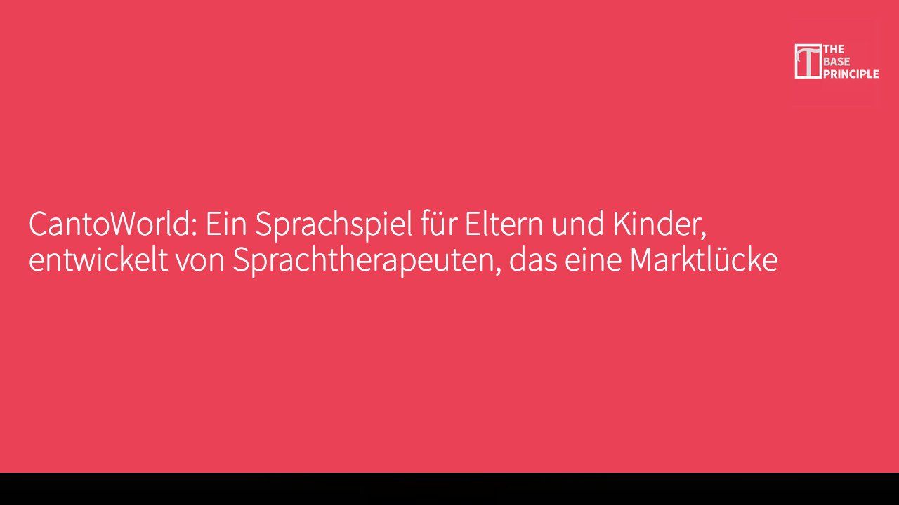 CantoWorld: Ein Sprachspiel für Eltern und Kinder, entwickelt von Sprachtherapeuten, das eine Marktlücke schließt