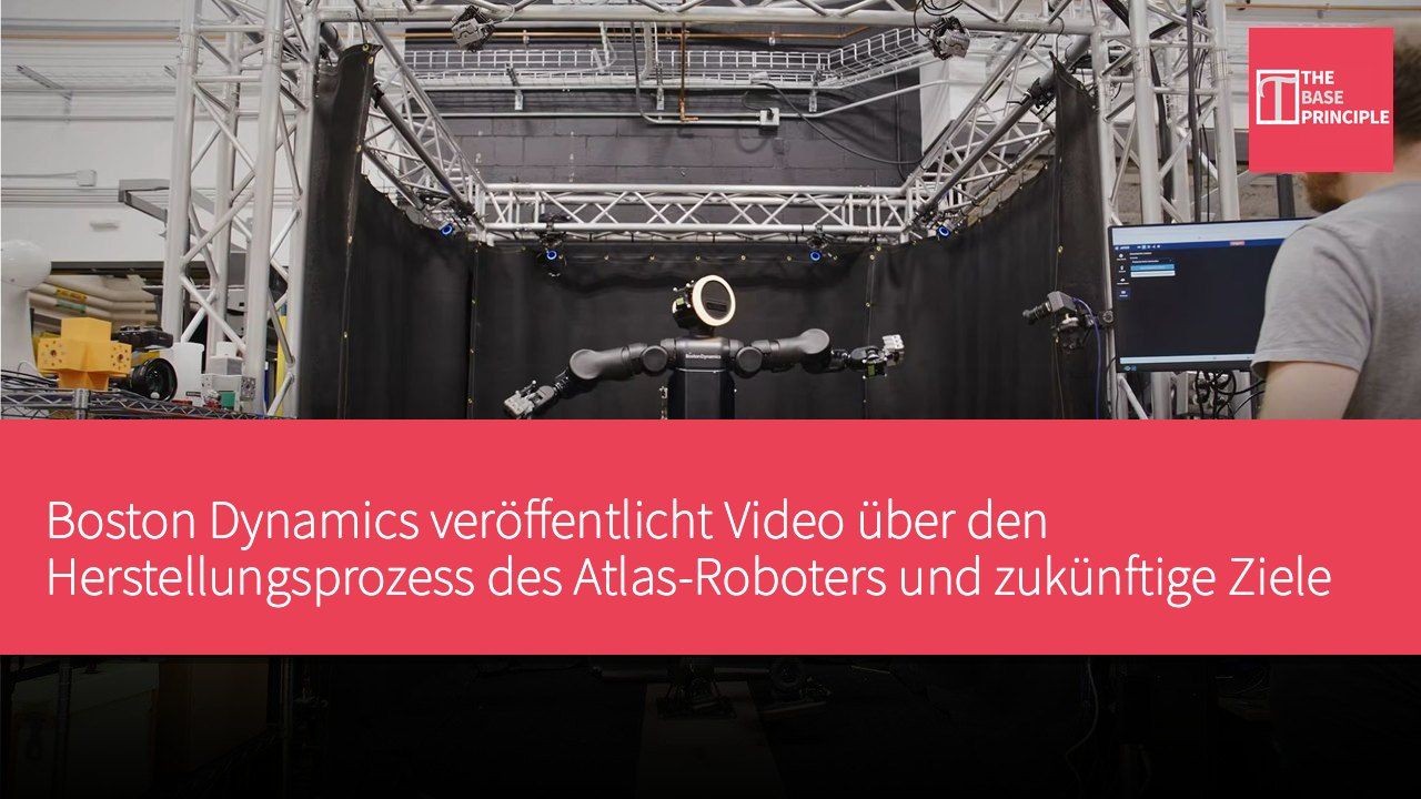 Boston Dynamics veröffentlicht Video über den Herstellungsprozess des Atlas-Roboters und zukünftige Ziele