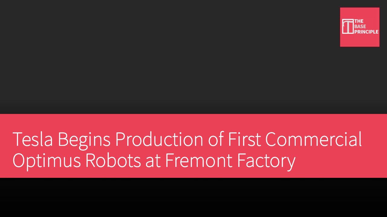 Tesla Begins Production of First Commercial Optimus Robots at Fremont Factory
