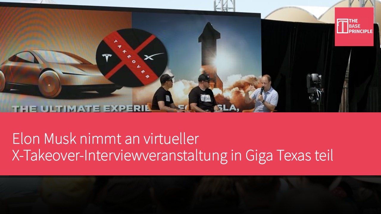 Elon Musk nimmt an virtueller X-Takeover-Interviewveranstaltung in Giga Texas teil