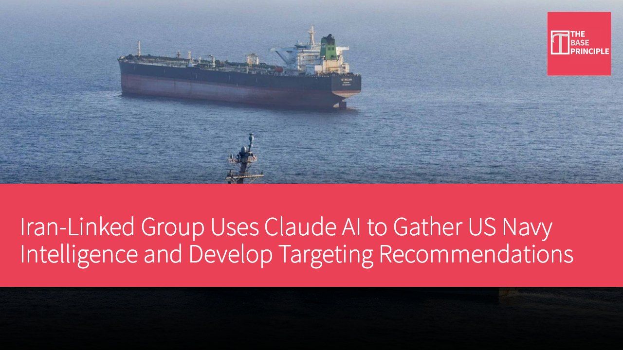 Iran-Linked Group Uses Claude AI to Gather US Navy Intelligence and Develop Targeting Recommendations