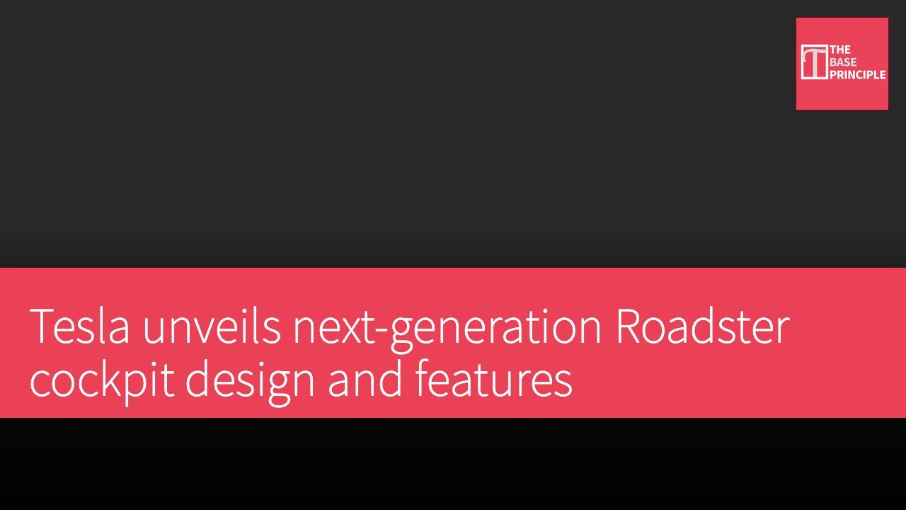 Tesla unveils next-generation Roadster cockpit design and features