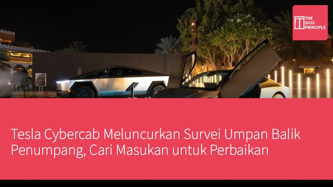 Tesla Cybercab Meluncurkan Survei Umpan Balik Penumpang, Cari Masukan untuk Perbaikan