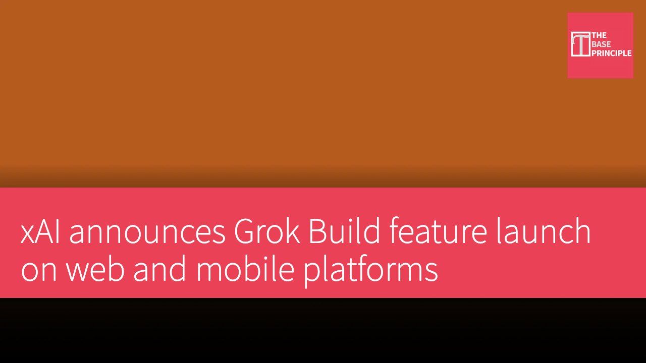 xAI announces Grok Build feature launch on web and mobile platforms