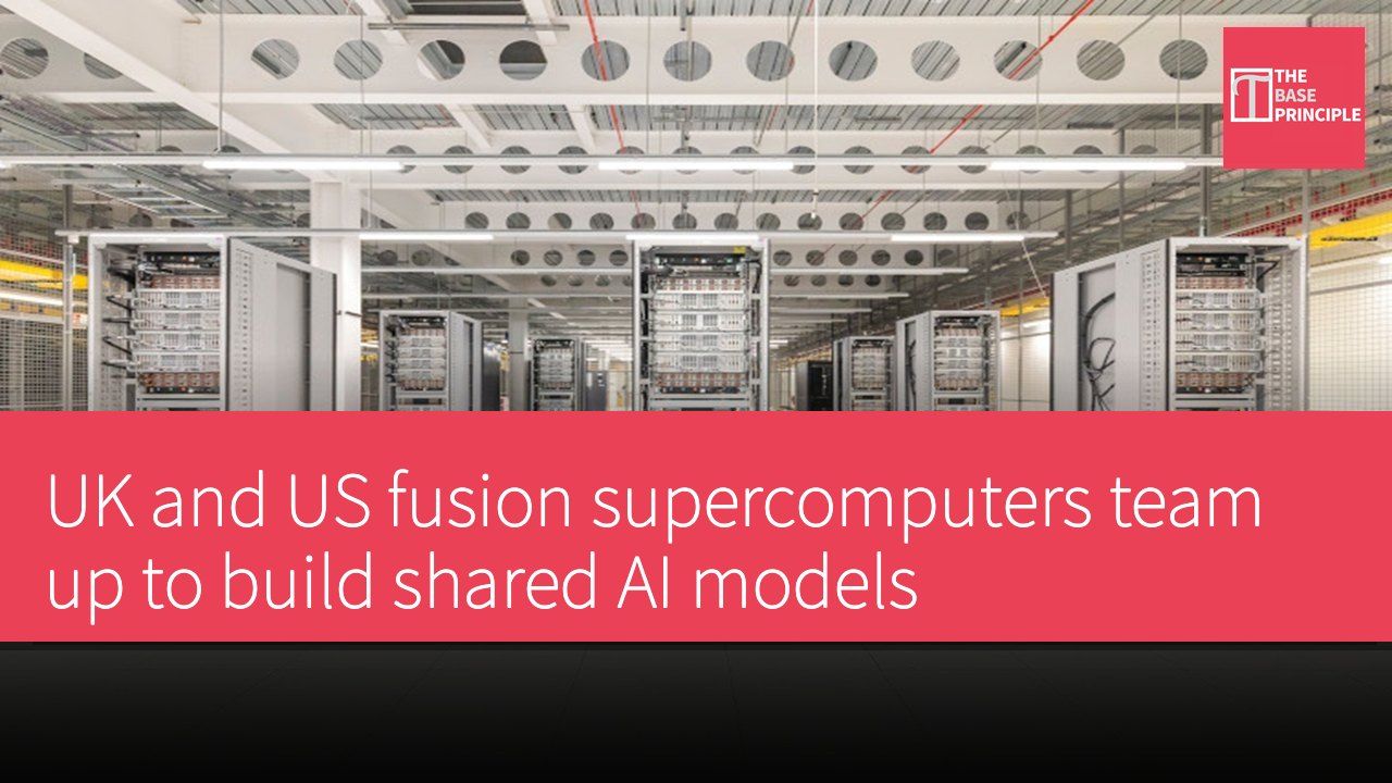 UK and US fusion supercomputers team up to build shared AI models