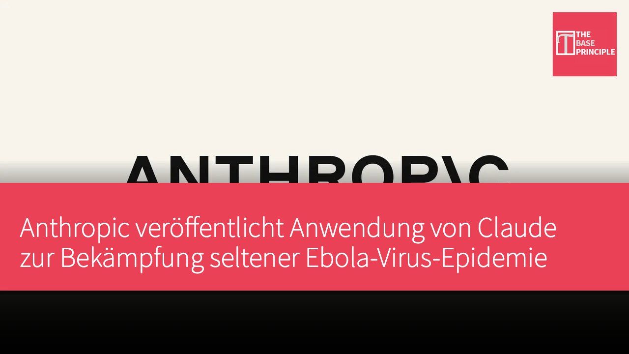 Anthropic veröffentlicht Anwendung von Claude zur Bekämpfung seltener Ebola-Virus-Epidemie