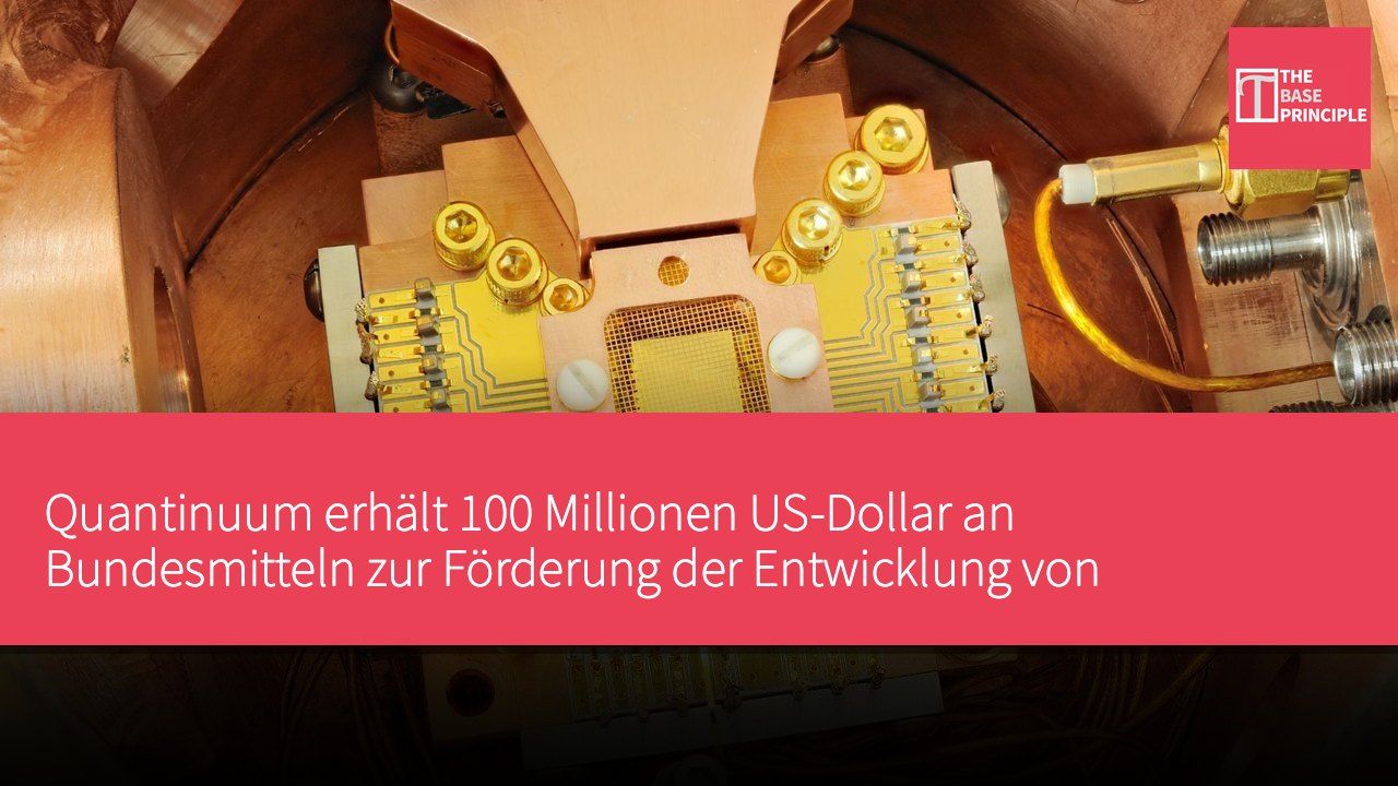 Quantinuum erhält 100 Millionen US-Dollar an Bundesmitteln zur Förderung der Entwicklung von Ionenfallenzahlern