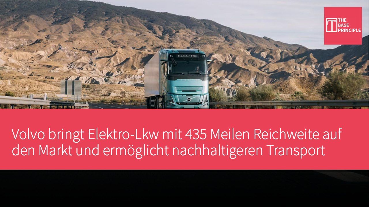 Volvo bringt Elektro-Lkw mit 435 Meilen Reichweite auf den Markt und ermöglicht nachhaltigeren Transport