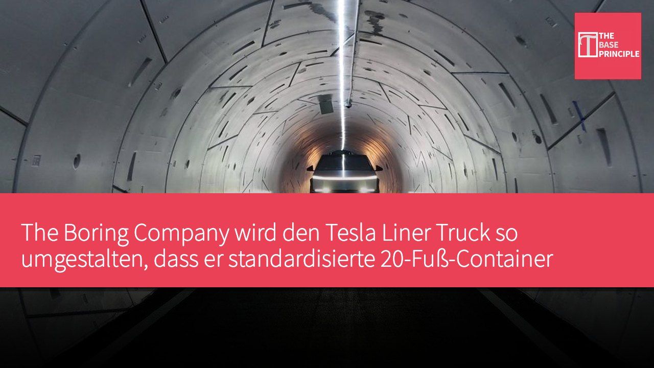 The Boring Company wird den Tesla Liner Truck so umgestalten, dass er standardisierte 20-Fuß-Container transportieren kann.