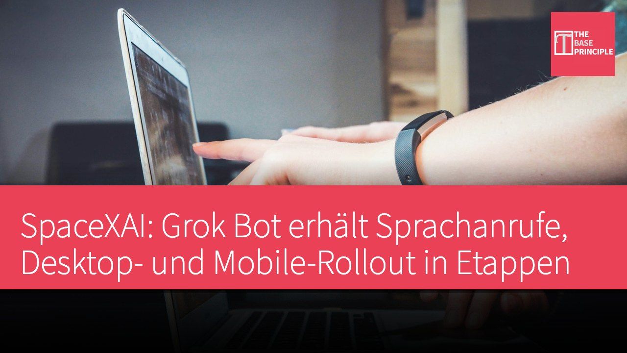 SpaceXAI: Grok Bot erhält Sprachanrufe, Desktop- und Mobile-Rollout in Etappen
