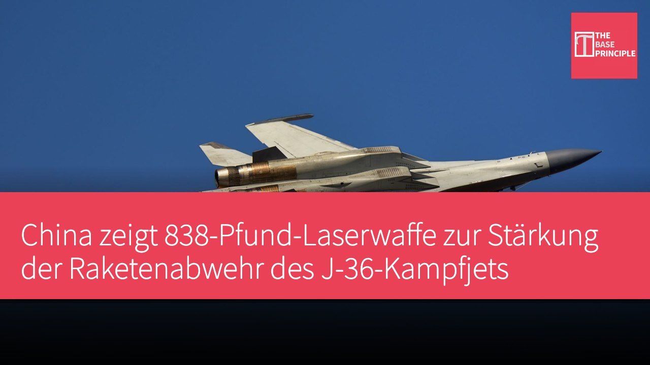China zeigt 838-Pfund-Laserwaffe zur Stärkung der Raketenabwehr des J-36-Kampfjets
