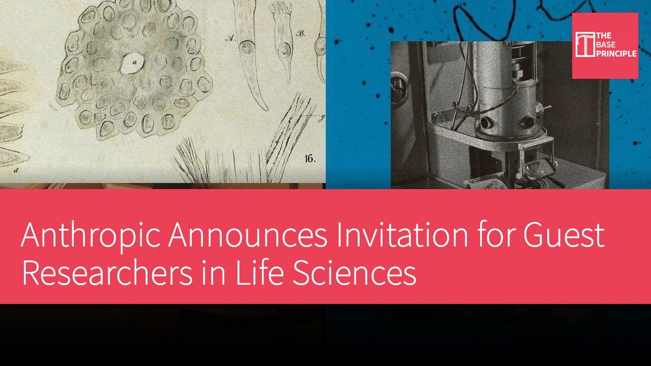 Anthropic Announces Invitation for Guest Researchers in Life Sciences