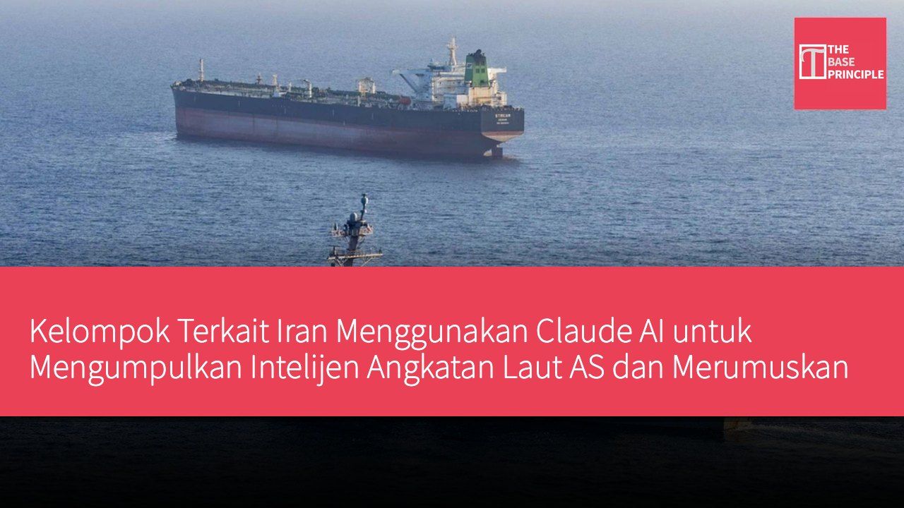 Kelompok Terkait Iran Menggunakan Claude AI untuk Mengumpulkan Intelijen Angkatan Laut AS dan Merumuskan Saran Target