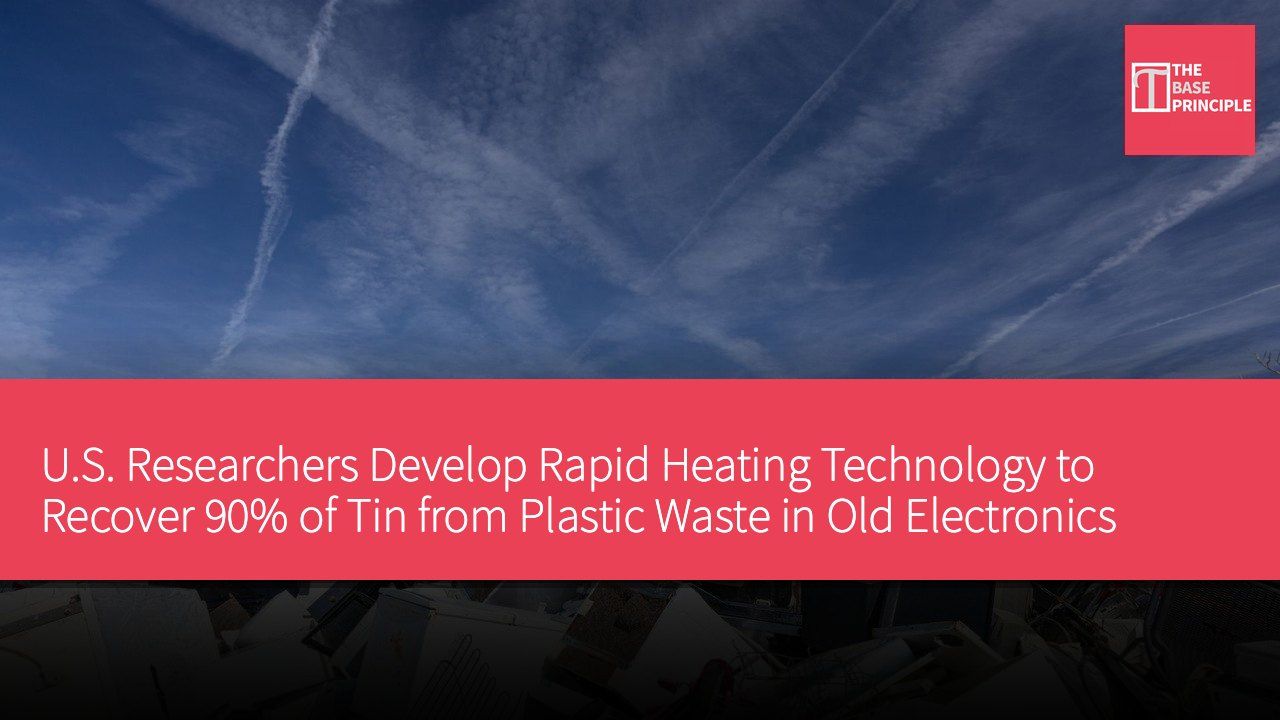 U.S. Researchers Develop Rapid Heating Technology to Recover 90% of Tin from Plastic Waste in Old Electronics