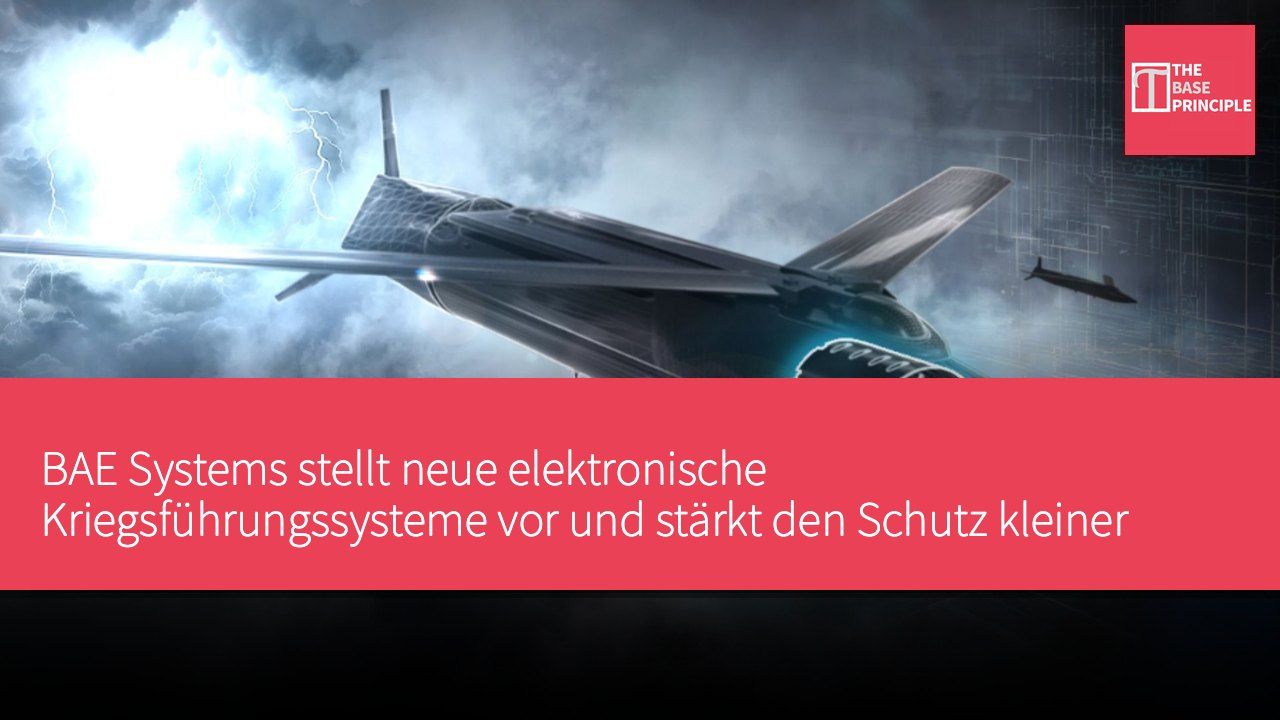 BAE Systems stellt neue elektronische Kriegsführungssysteme vor und stärkt den Schutz kleiner Luftfahrzeuge in komplexen Lufträumen