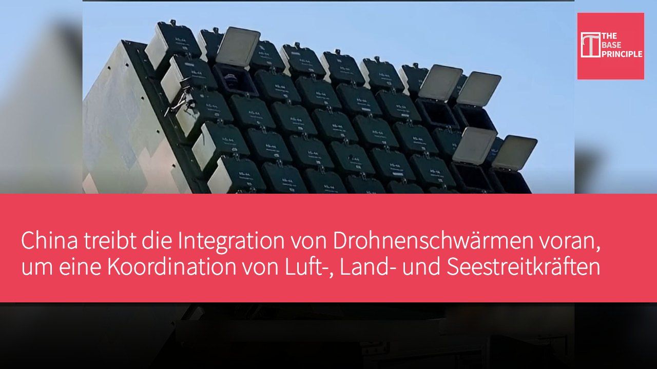 China treibt die Integration von Drohnenschwärmen voran, um eine Koordination von Luft-, Land- und Seestreitkräften zu erreichen