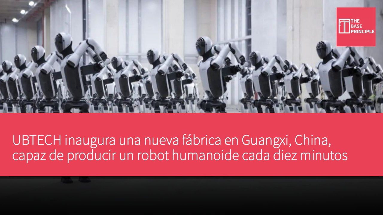 UBTECH inaugura una nueva fábrica en Guangxi, China, capaz de producir un robot humanoide cada diez minutos